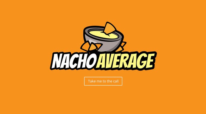 Nacho Average Call