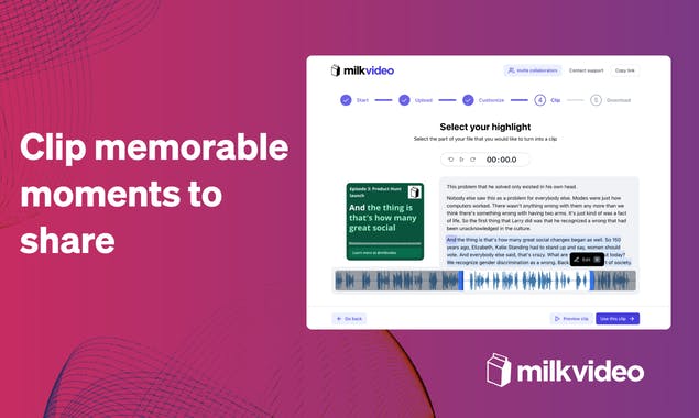 Milk Video - Podcast audiogram creator
