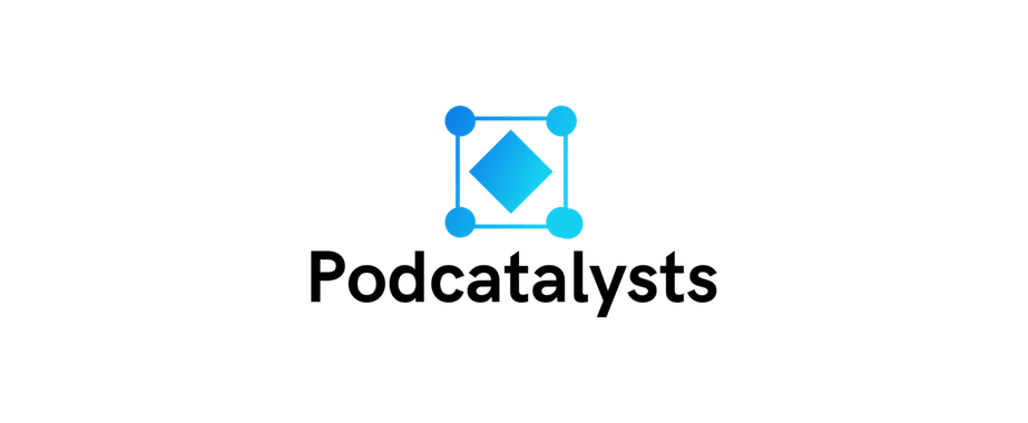 Podcatalyst Newsletter